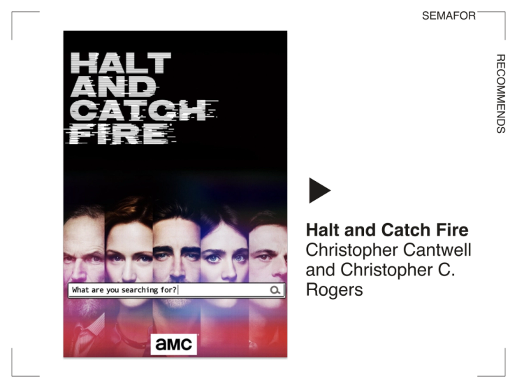 Halt and Catch Fire, created by Christopher Cantwell and Christopher C. Rogers.