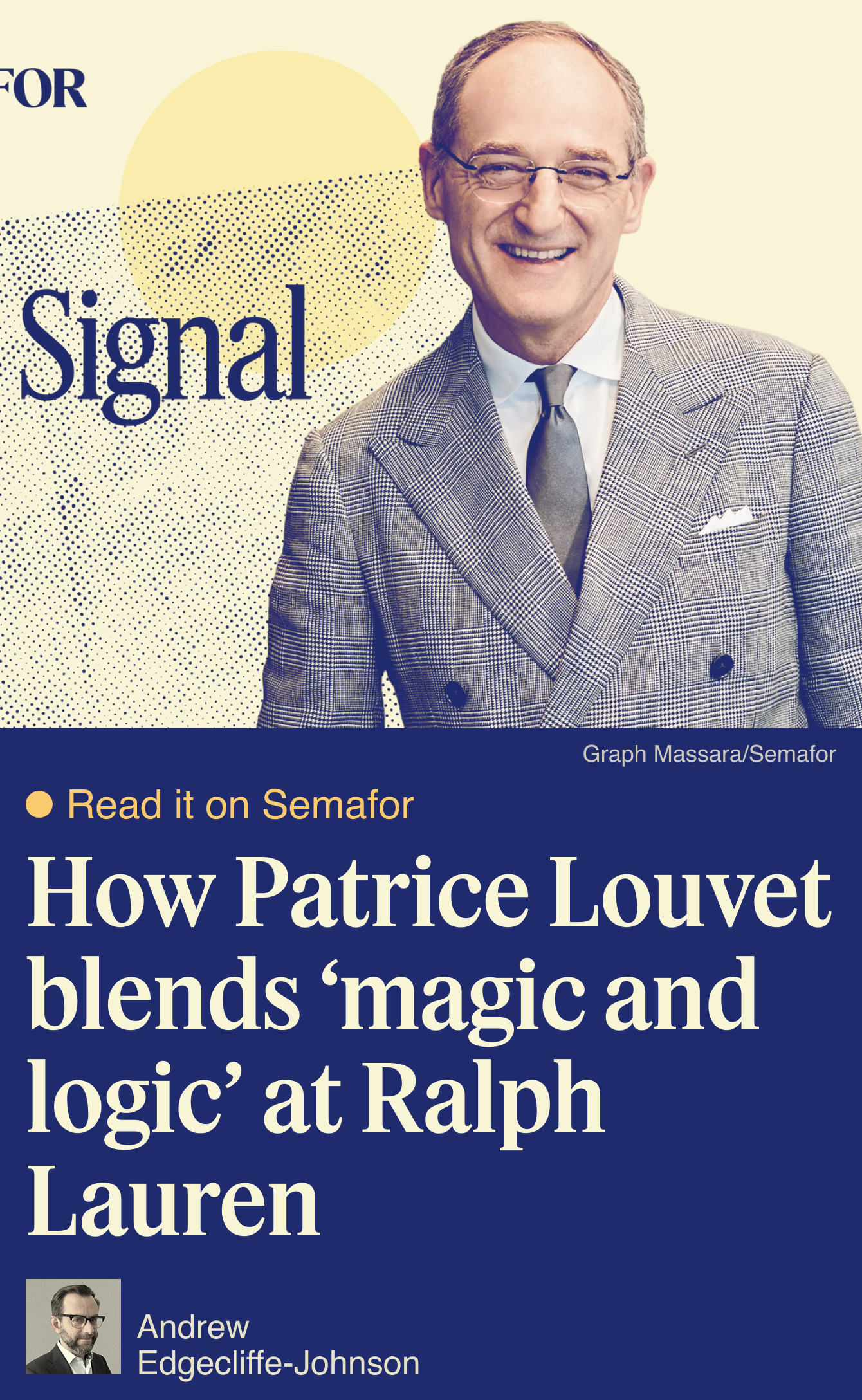 How Patrice Louvet blends ‘magic and logic’ at Ralph Lauren