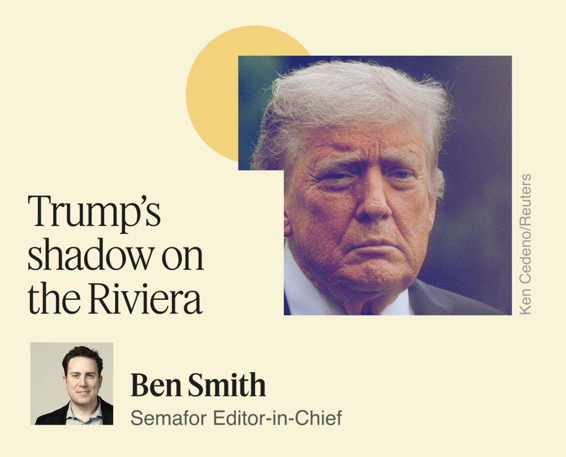 Trump’s shadow on the Riviera