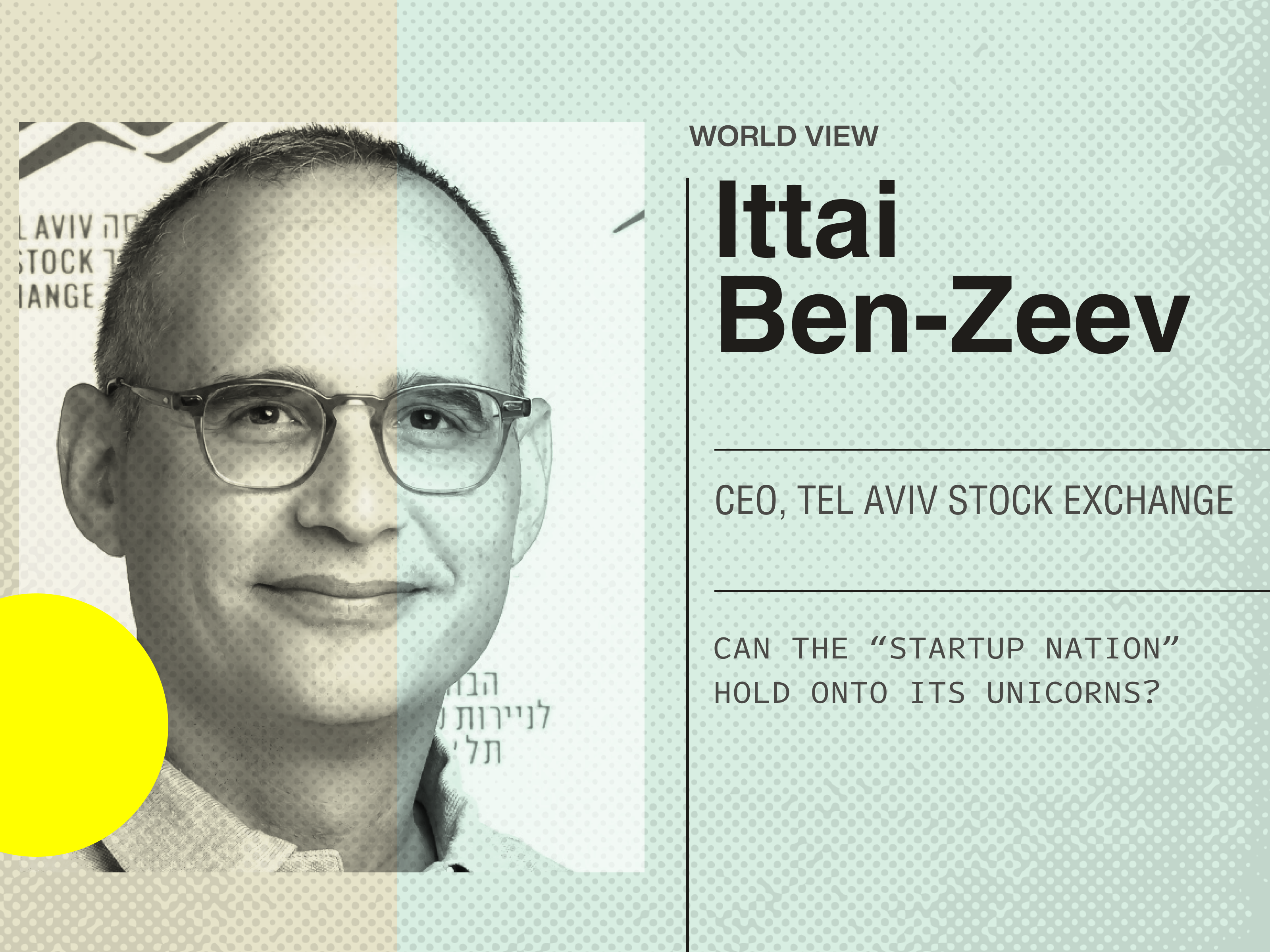 Israeli Stock Exchange CEO Ittai Ben-Zeev