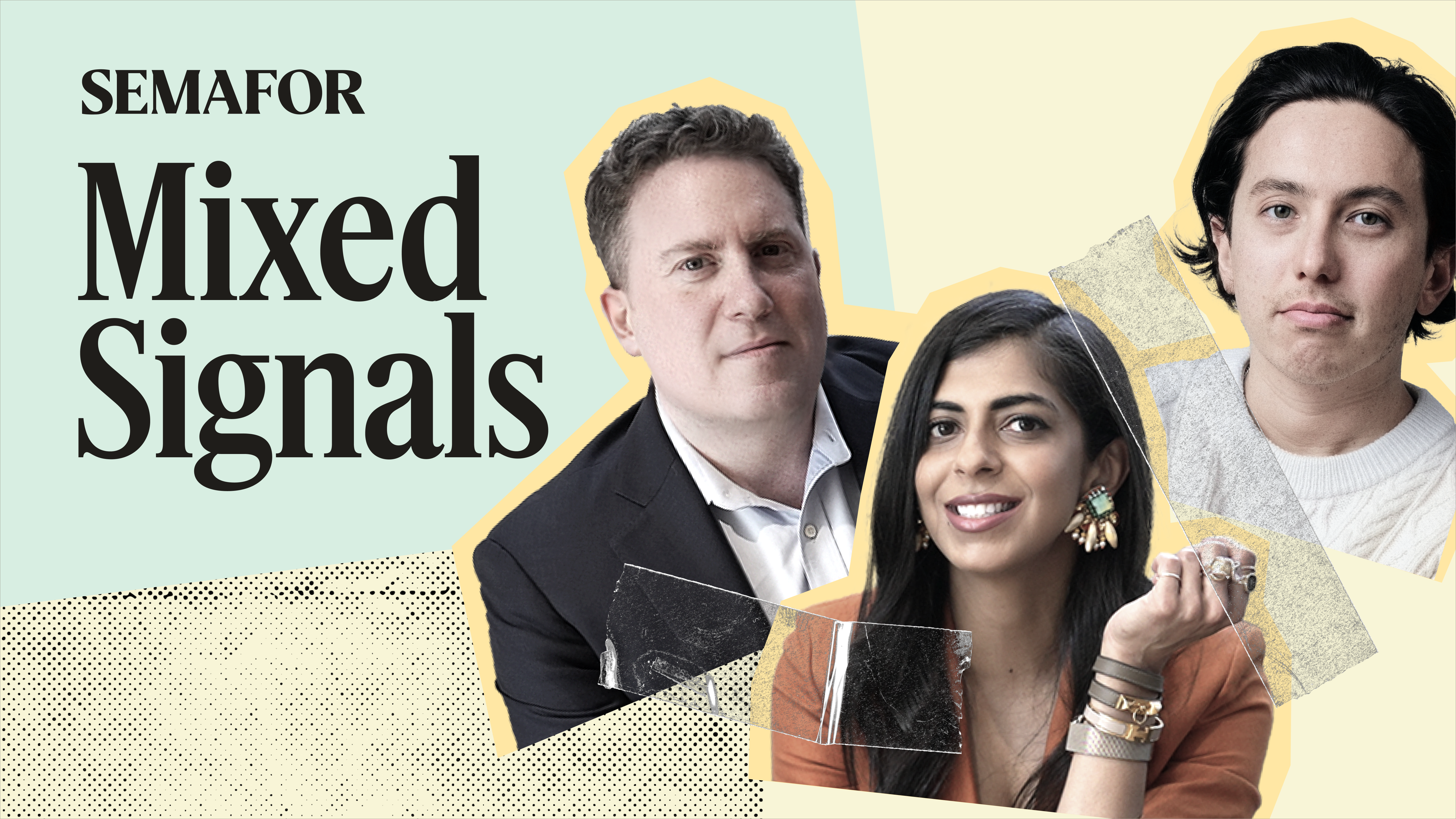 Semafor Mixed Signals