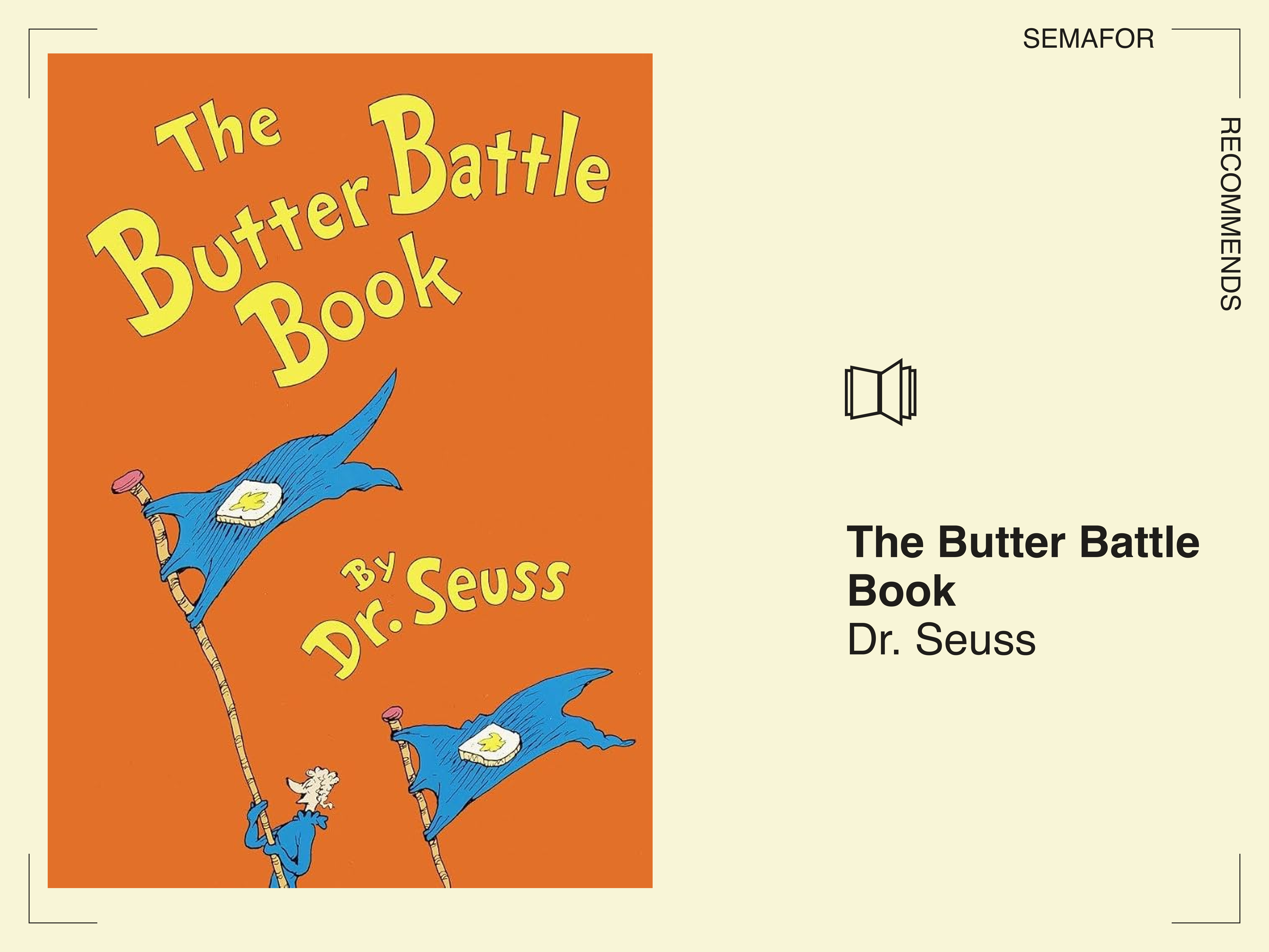 Graphic of The Butter Battle Book by Dr. Seuss. 