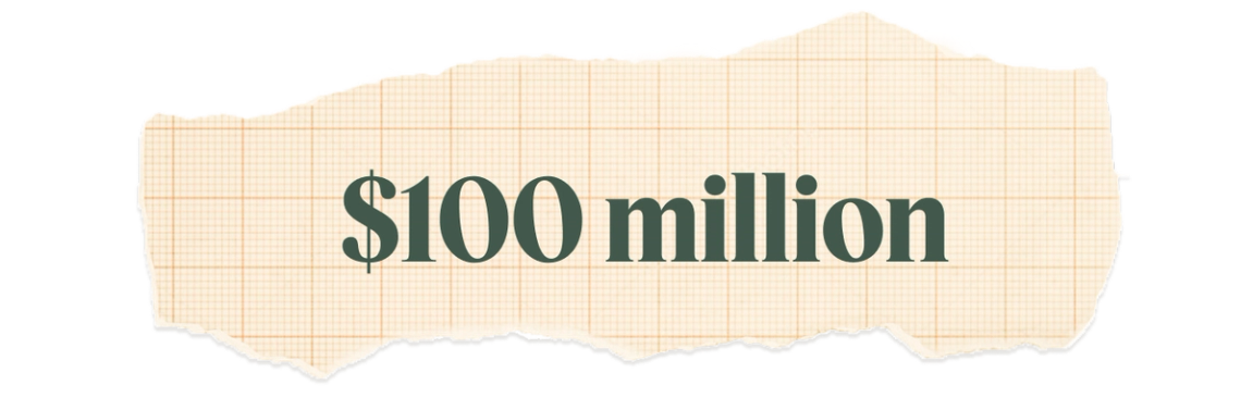 $100 million.