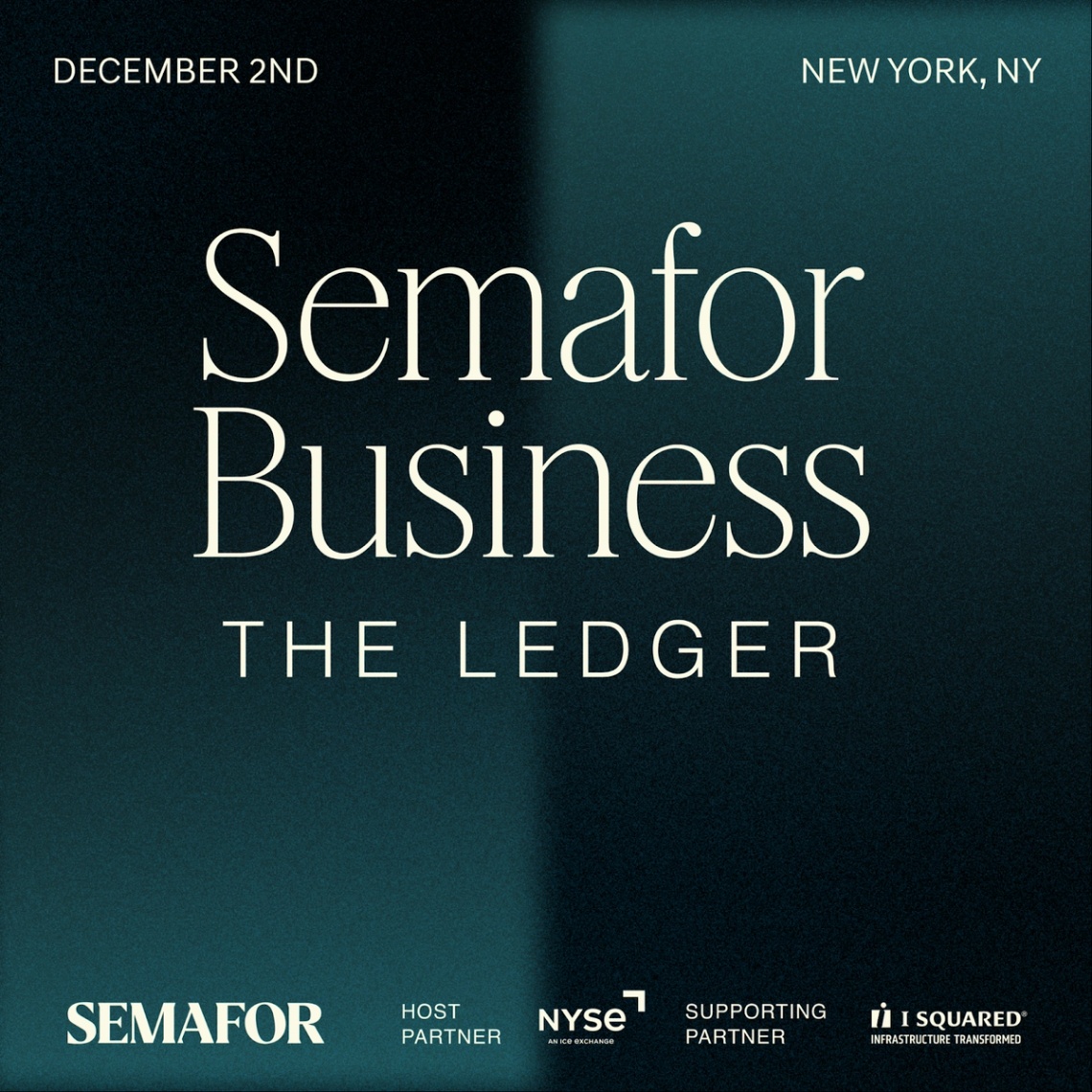 Semafor Business The Ledger.