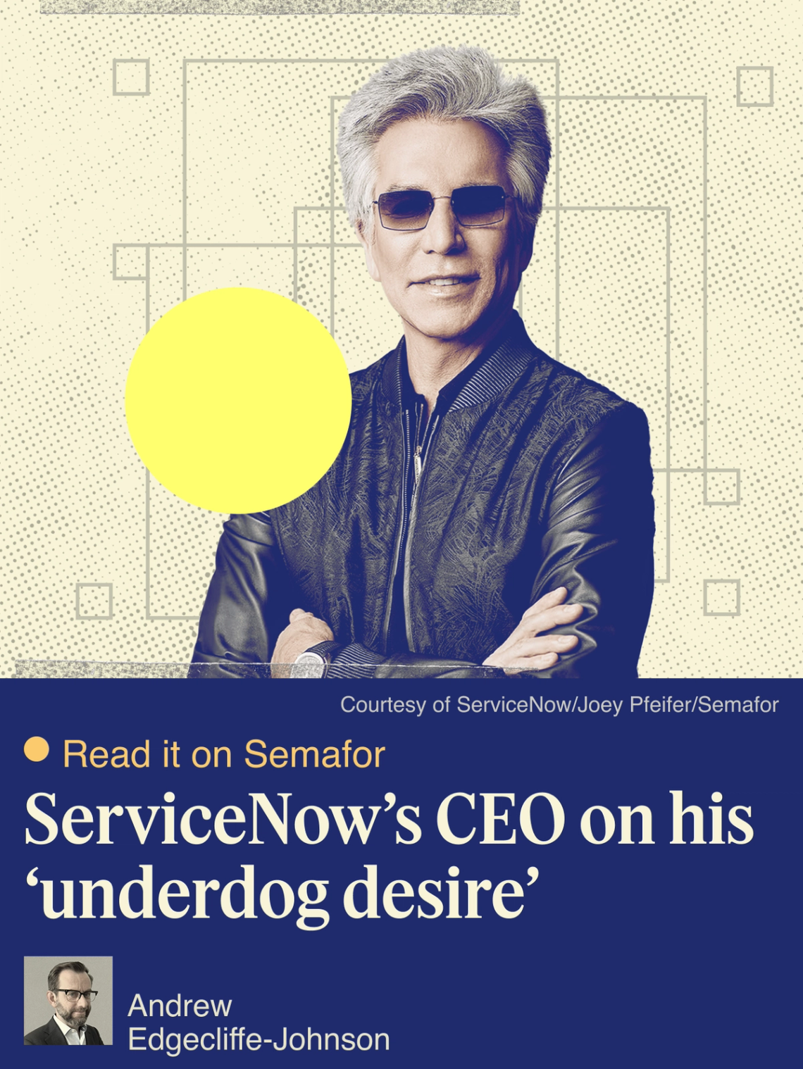 ServiceNow CEO on his ‘underdog desire’