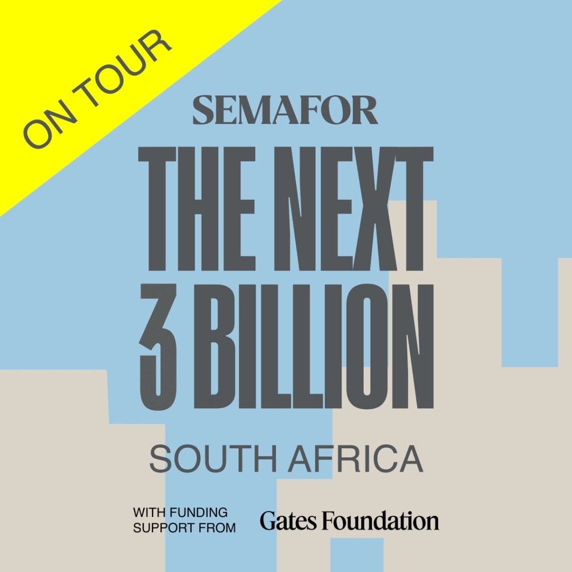 The Next Three Billion on Tour — South Africa.