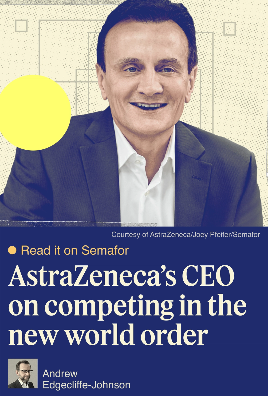 AstraZeneca’s CEO on competing in the new world order