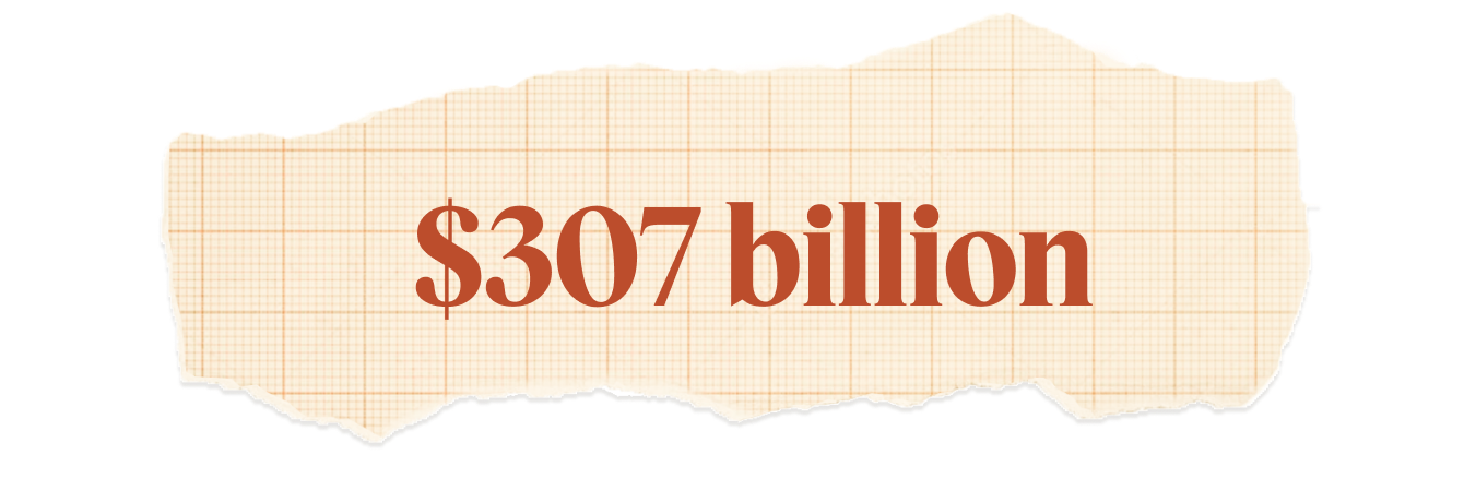 $307 billion.