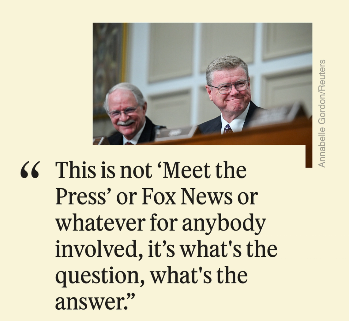 “This is not ‘Meet the Press’ or Fox News or whatever for anybody involved, it’s what’s the question, what’s the answer.”