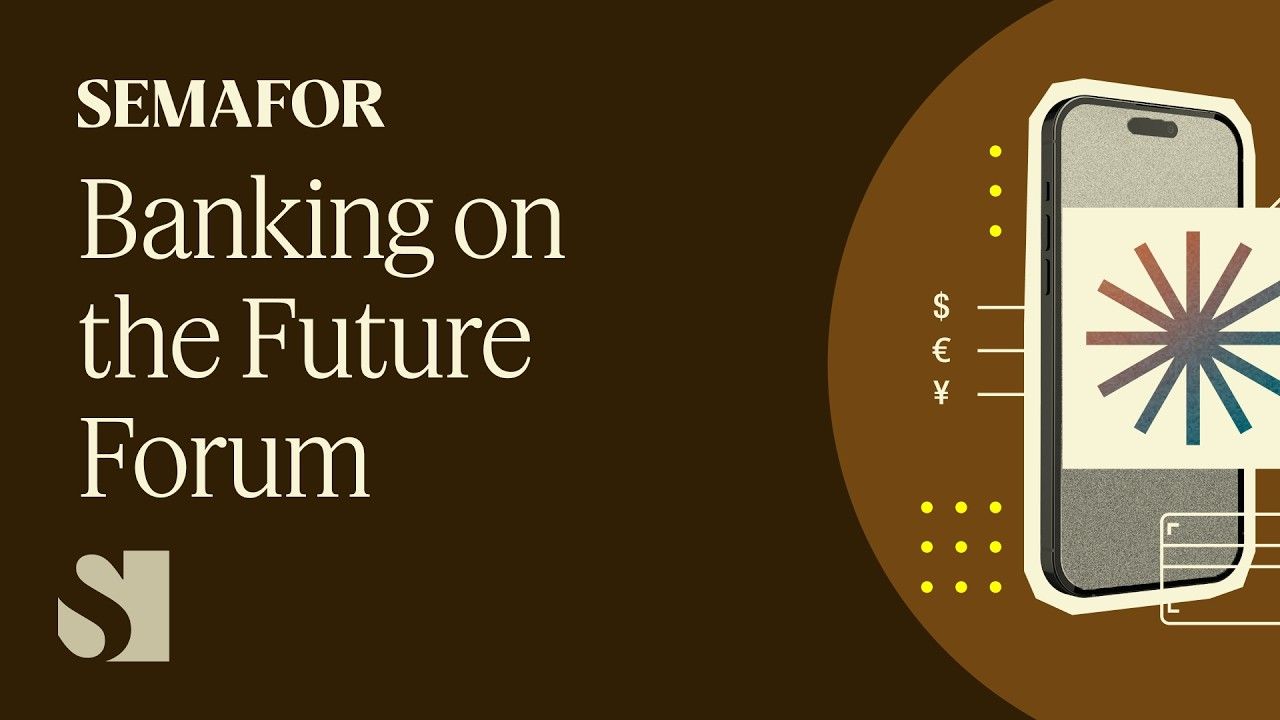Semafor Announces Forum on Global Financial Technology Developments