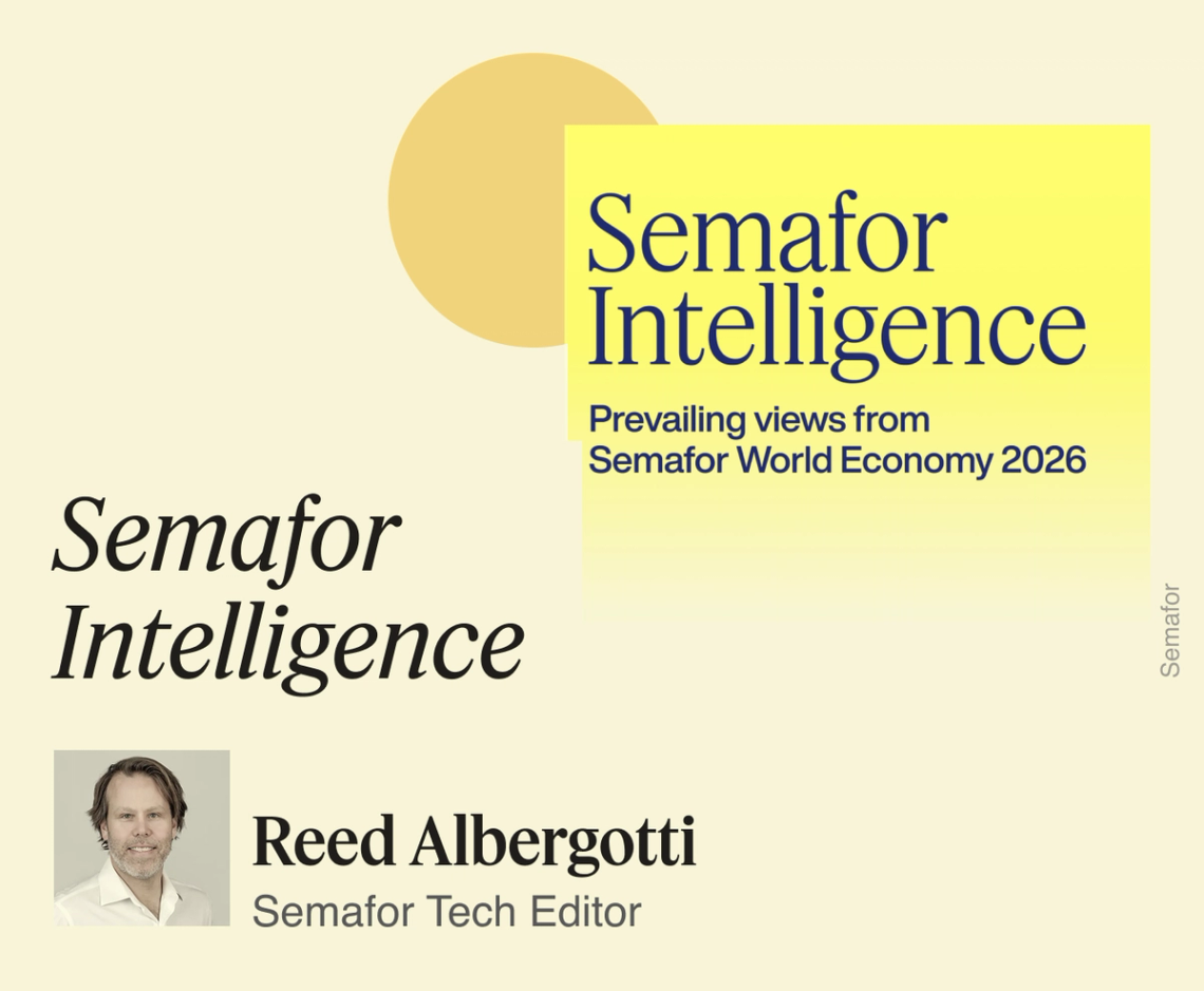Semafor Intelligence.