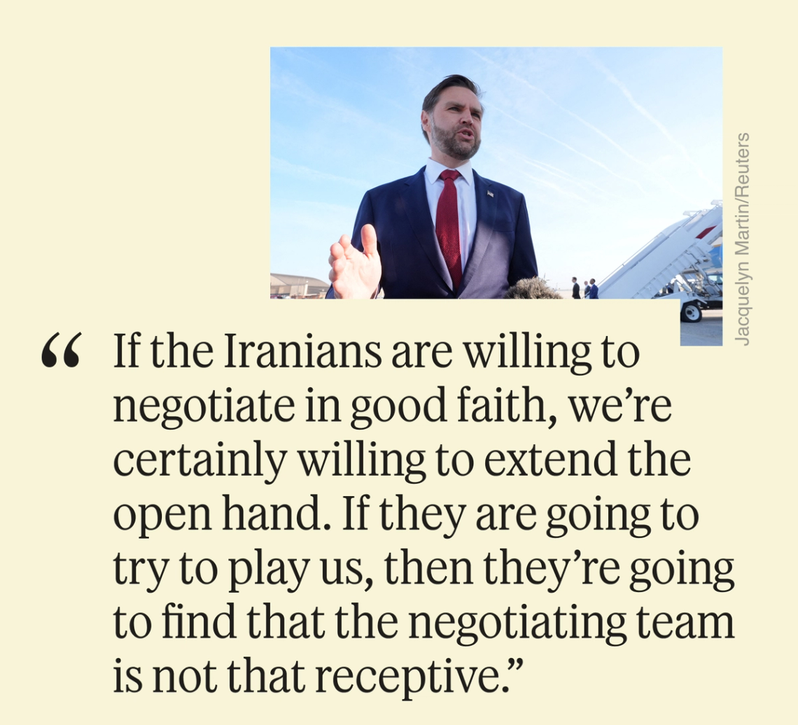 Semafor DC quote of the day: “If the Iranians are willing to negotiate in good faith, we’re certainly willing to extend the open hand. If they are going to try to play us, then they’re going to find that the negotiating team is not that receptive.”