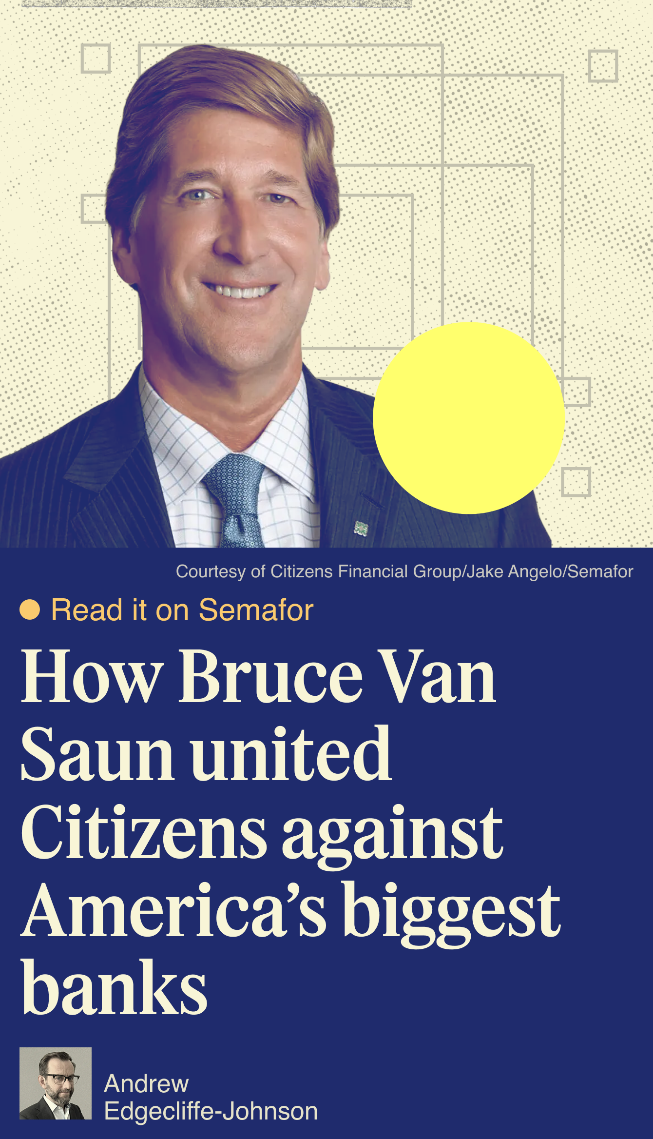How Bruce Van Saun united Citizens against America’s biggest banks