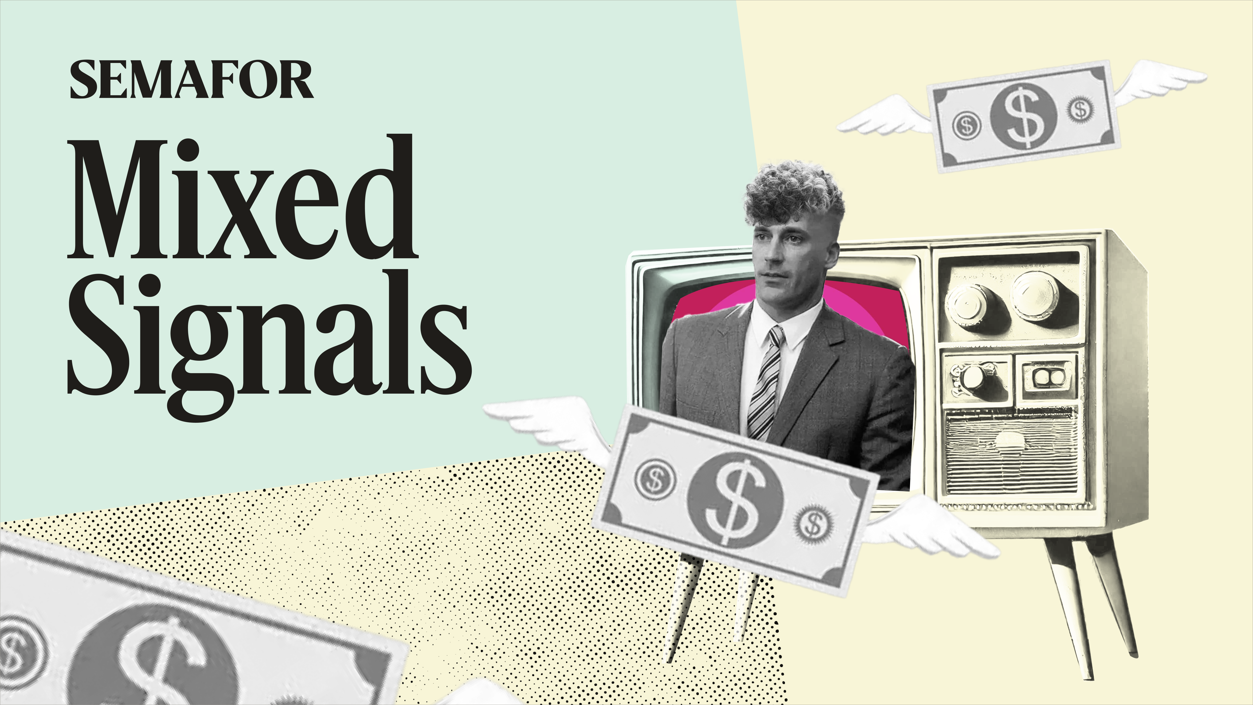 Semafor Mixed Signals