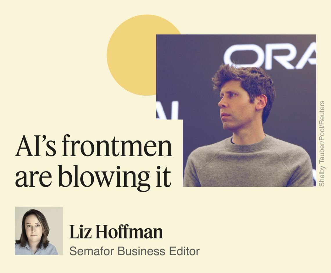 AI’s frontmen are blowing it.