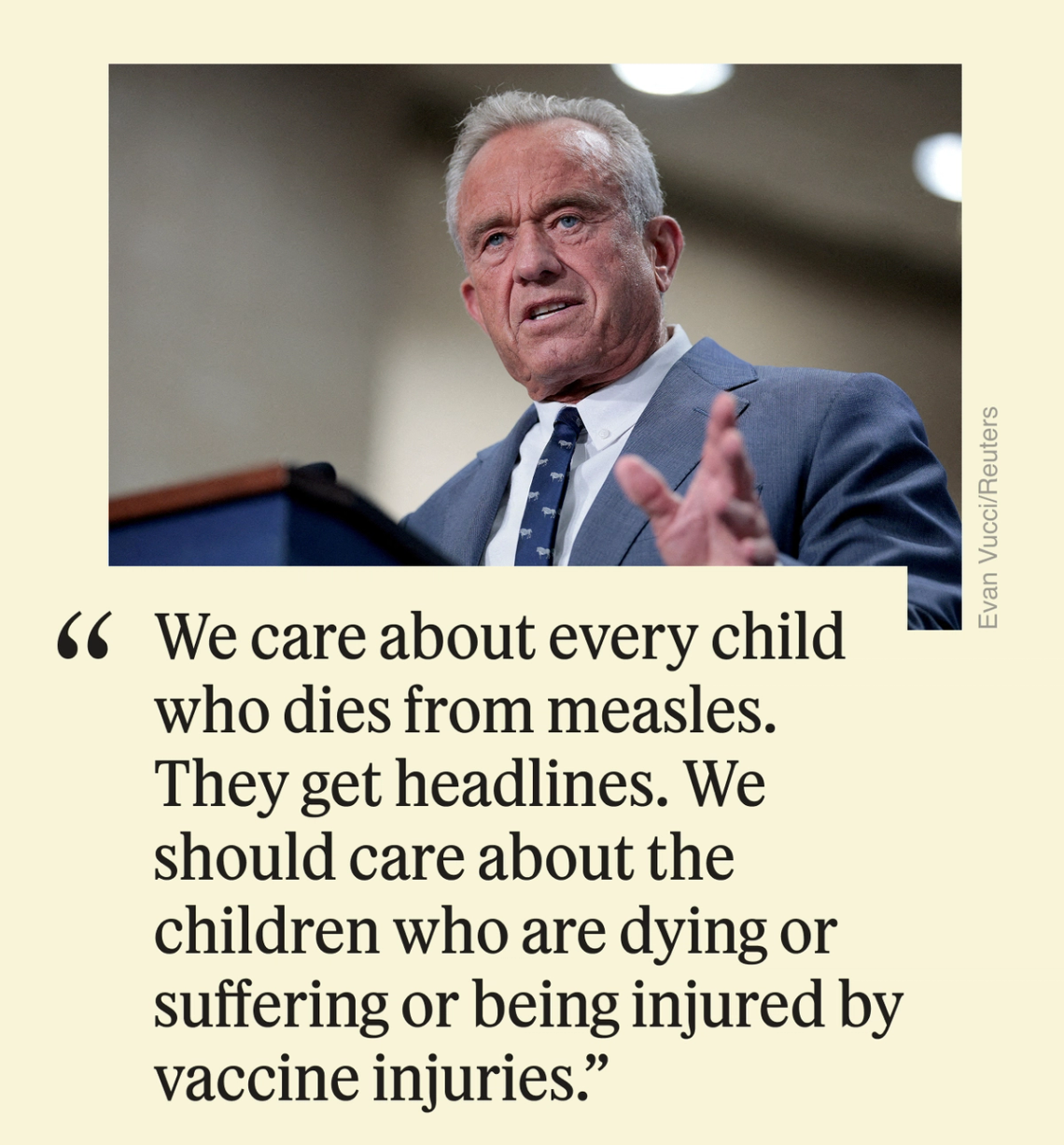 “We care about every child who dies from measles. They get headlines. We should care about the children who are dying or suffering or being injured by vaccine injuries.”