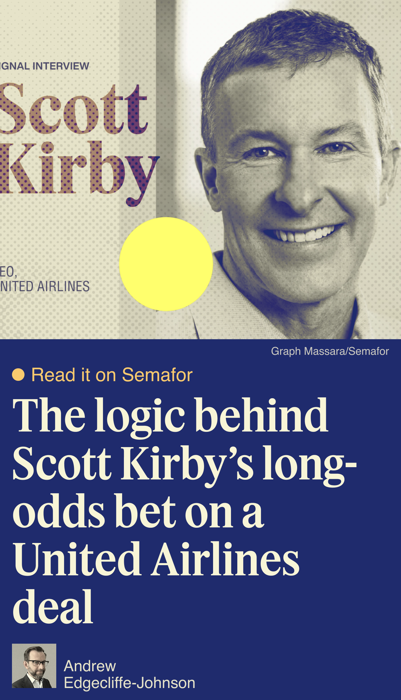 The logic behind Scott Kirby’s long-odds bet on a United Airlines deal