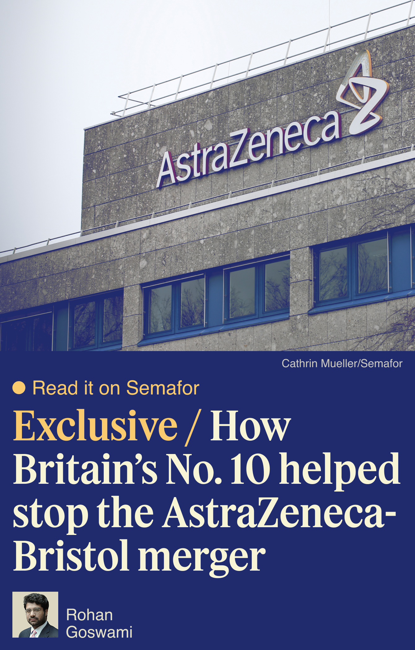How Britain’s No. 10 helped stop the AstraZeneca-Bristol merger