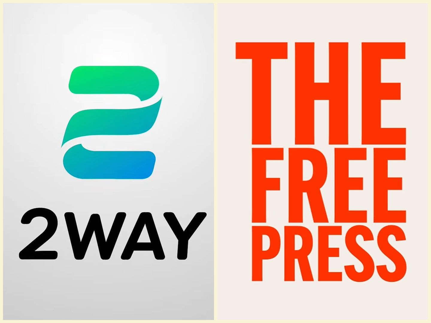 2WAY and The Free Press
