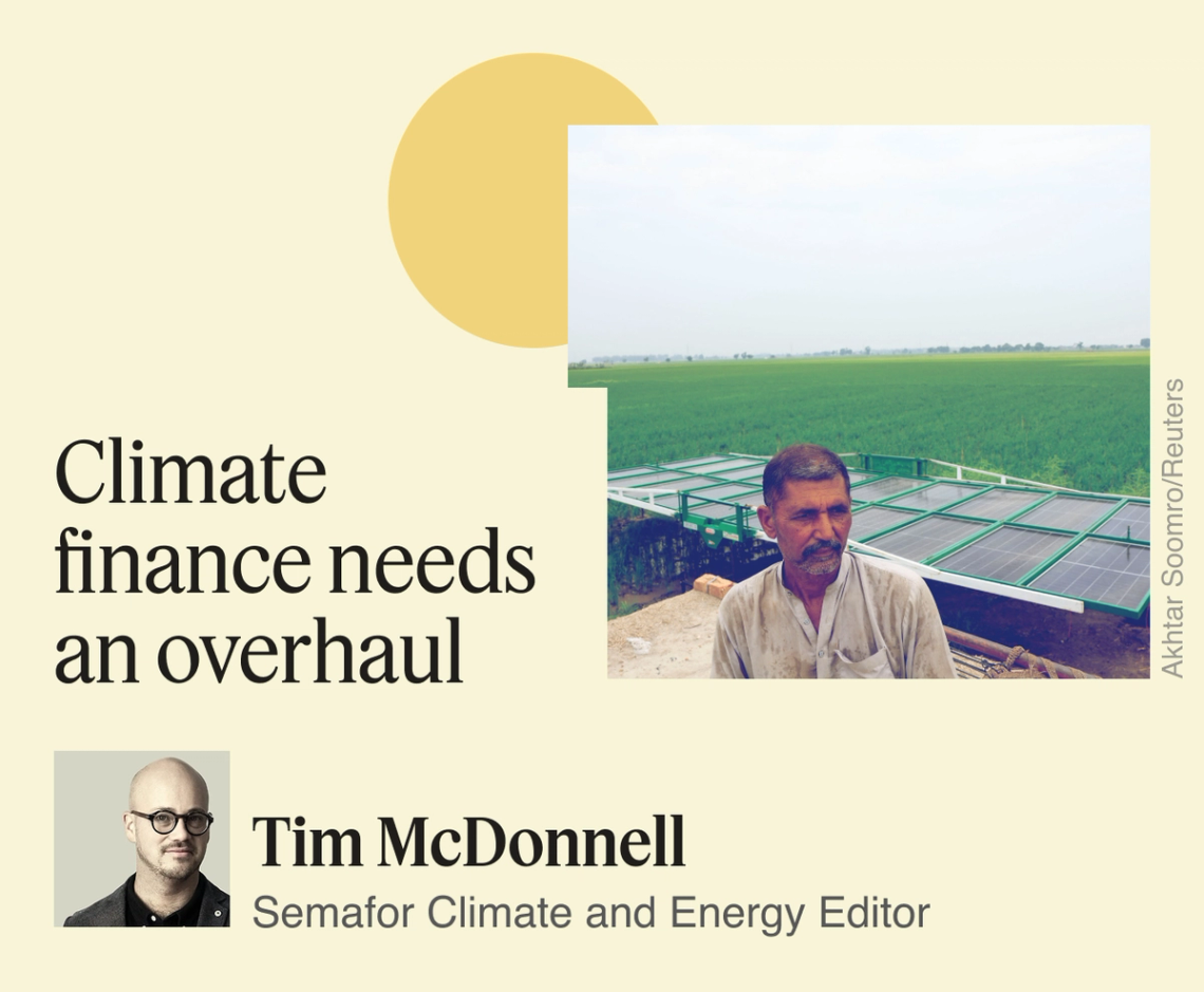 A graphic saying ‘Climate finance needs an overhaul.’