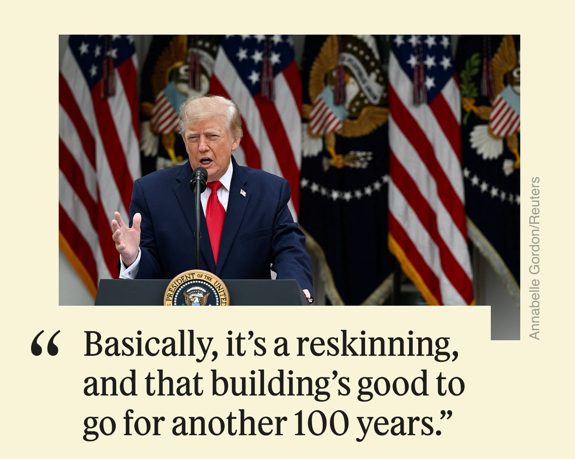 “Basically, it’s a reskinning, and that building’s good to go for another 100 years.”
