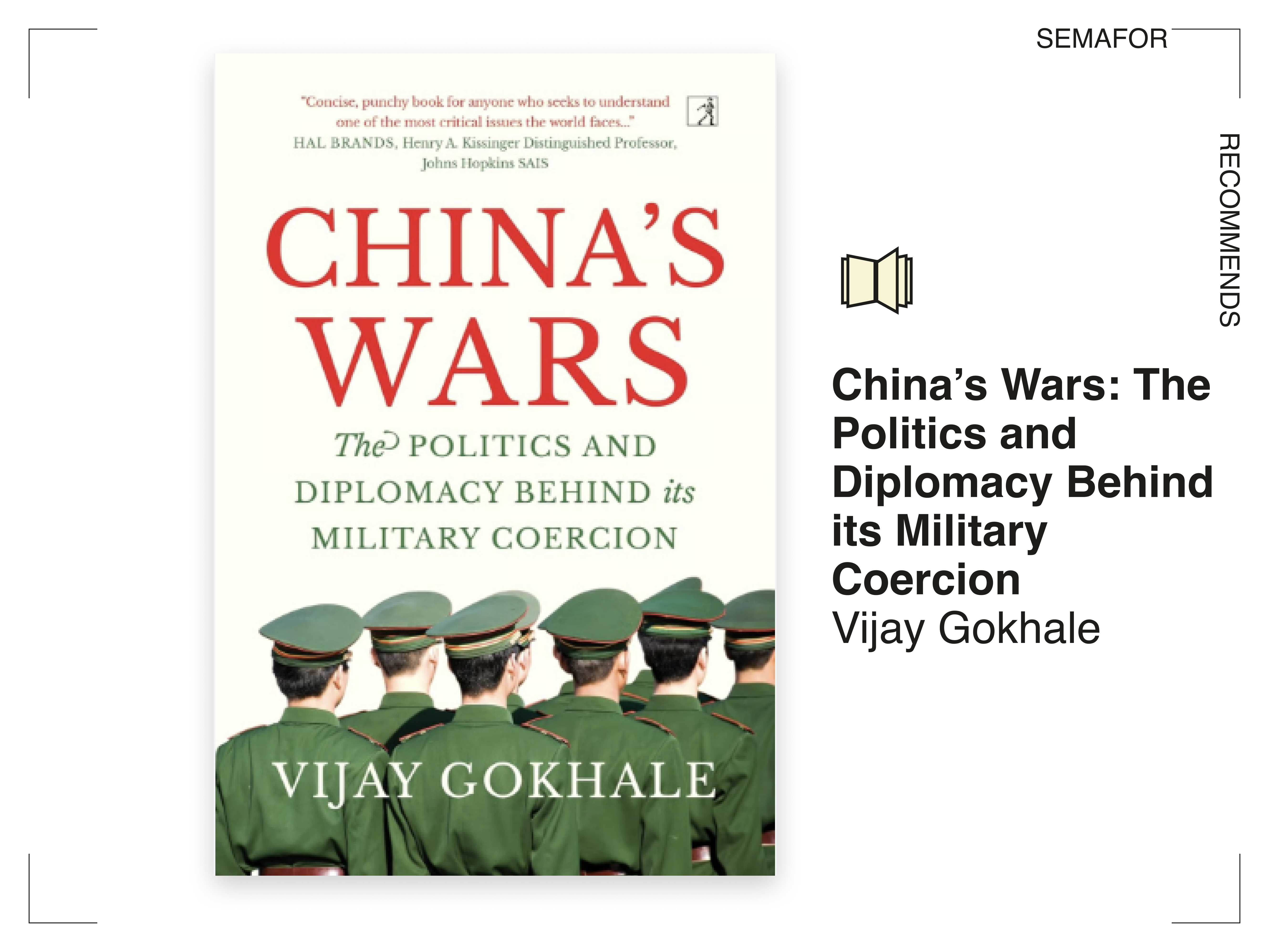 China’s Wars: The Politics and Diplomacy Behind its Military Coercion by Vijay Gokhale. 