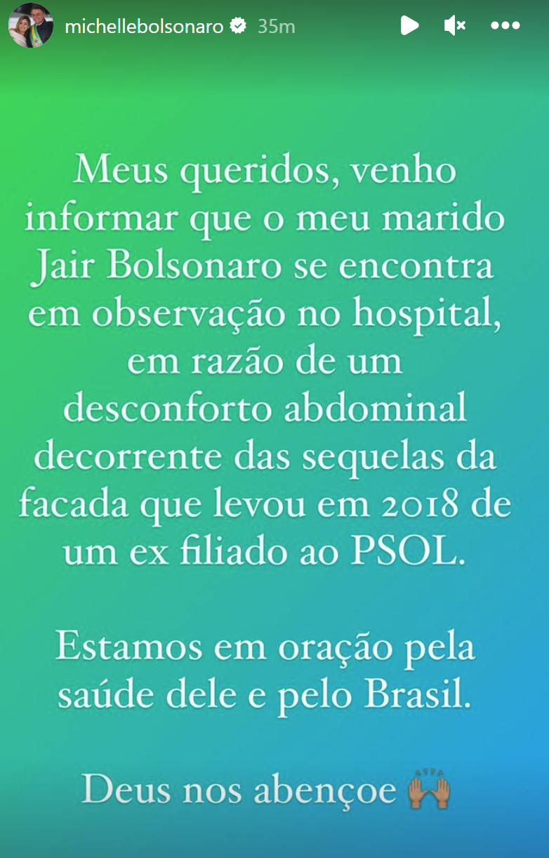 Screenshot of Michelle Bolsonaro’s Instagram story confirming her husband’s hospitalization