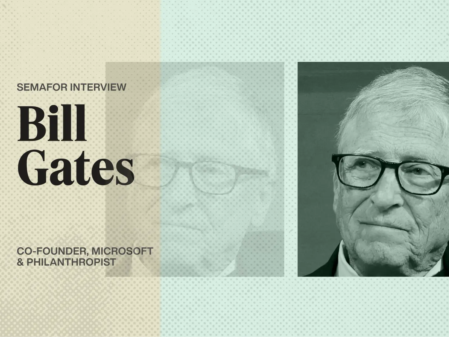 Semafor interview with Bill Gates graphic