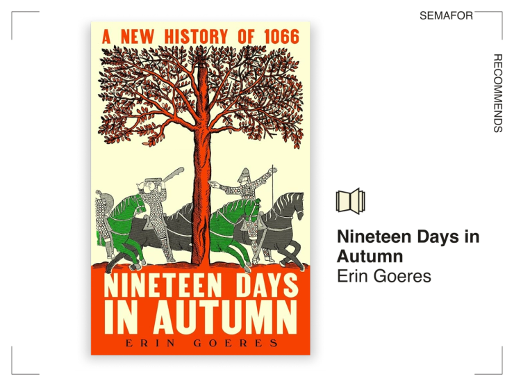 Semafor Recommends Nineteen Days in Autumn