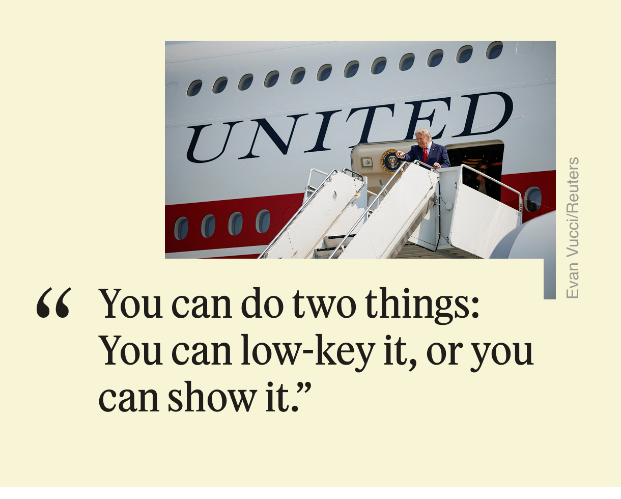 “You can do two things: You can low-key it, or you can show it,”