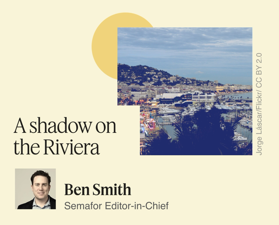 A shadow on the Riviera