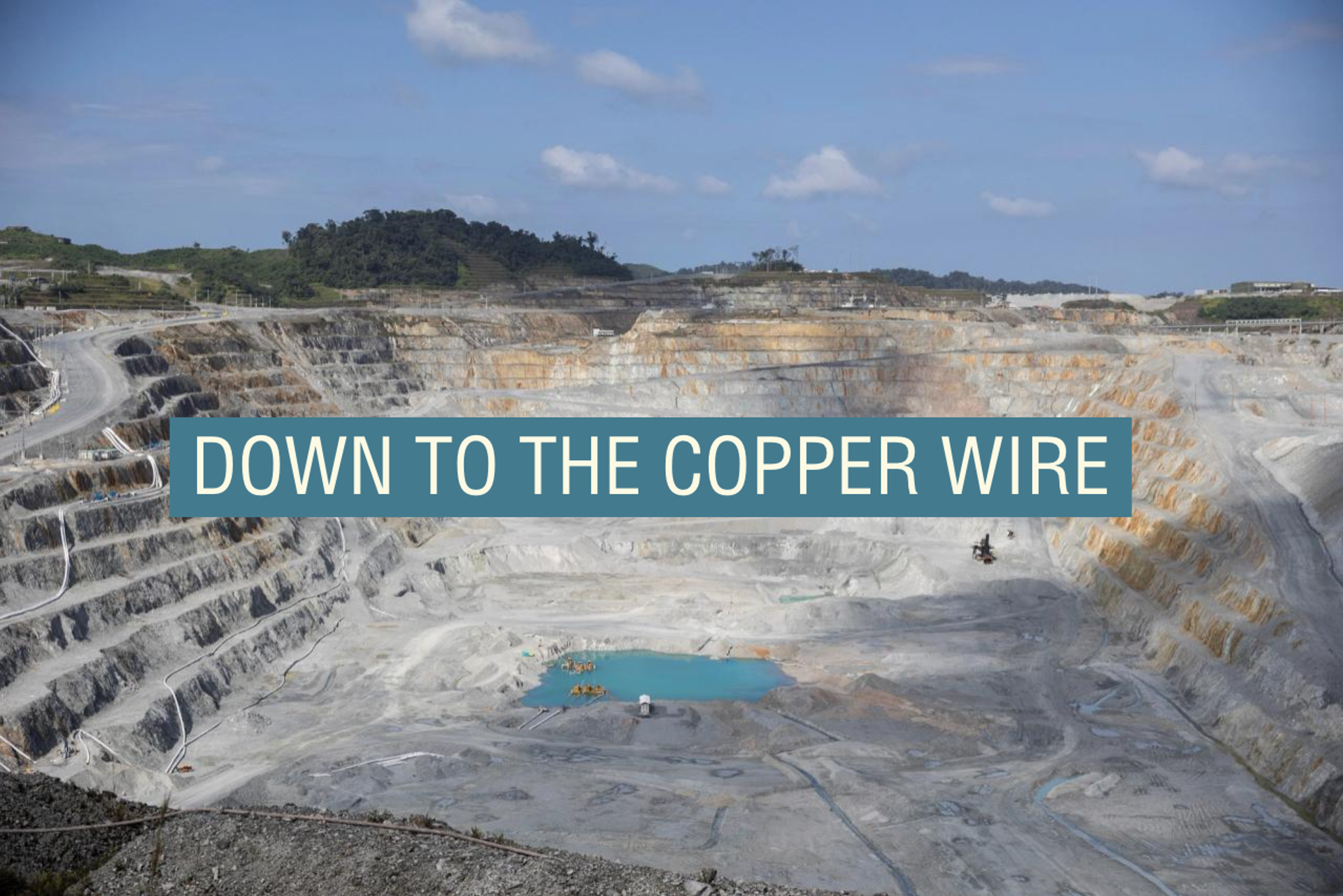 A view of Cobre Panama mine of Canadian First Quantum Minerals, one of the world’s largest open-pit copper mines.