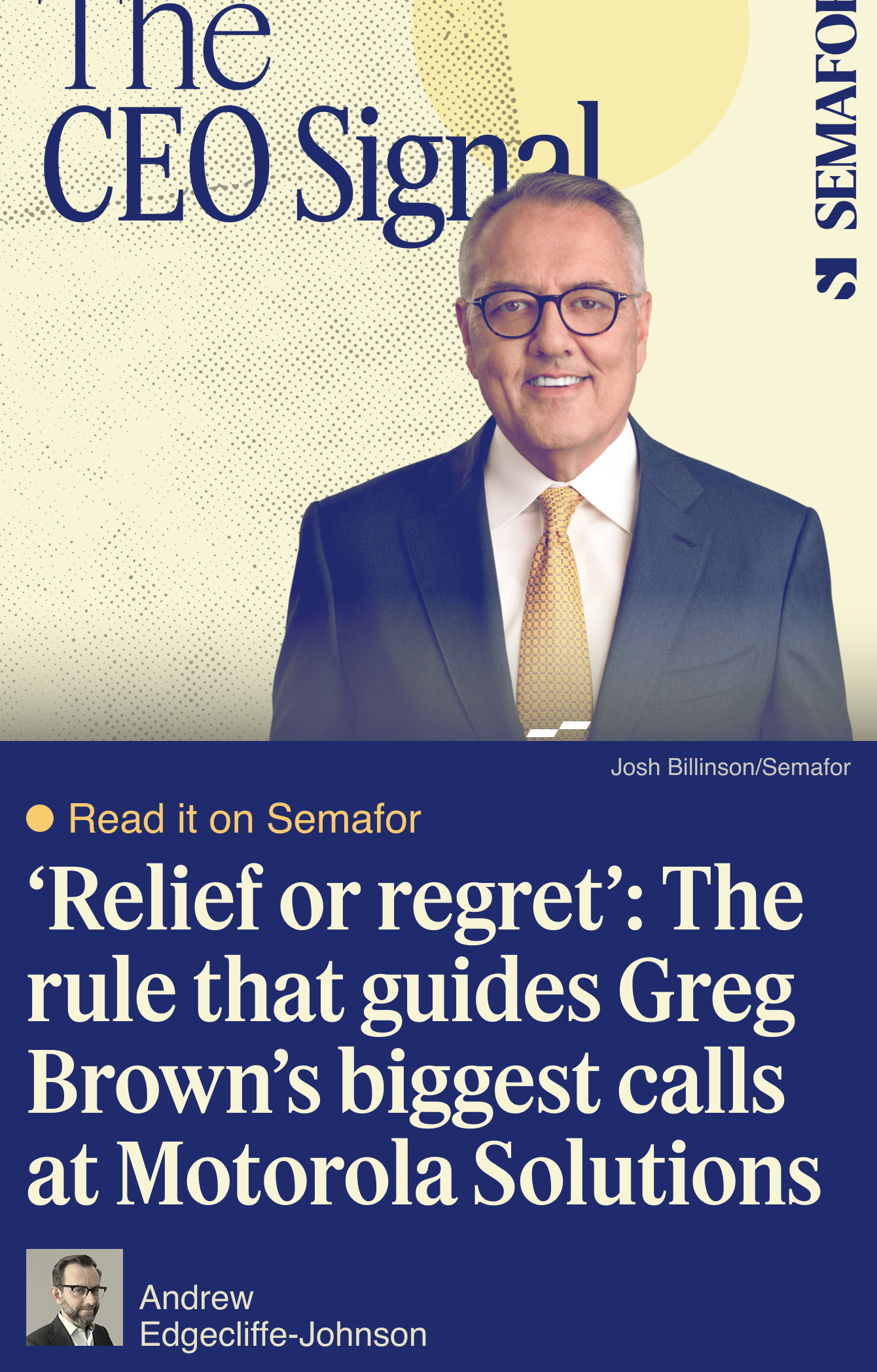 ‘Relief or regret’: The rule that guides Greg Brown’s biggest calls at Motorola Solutions