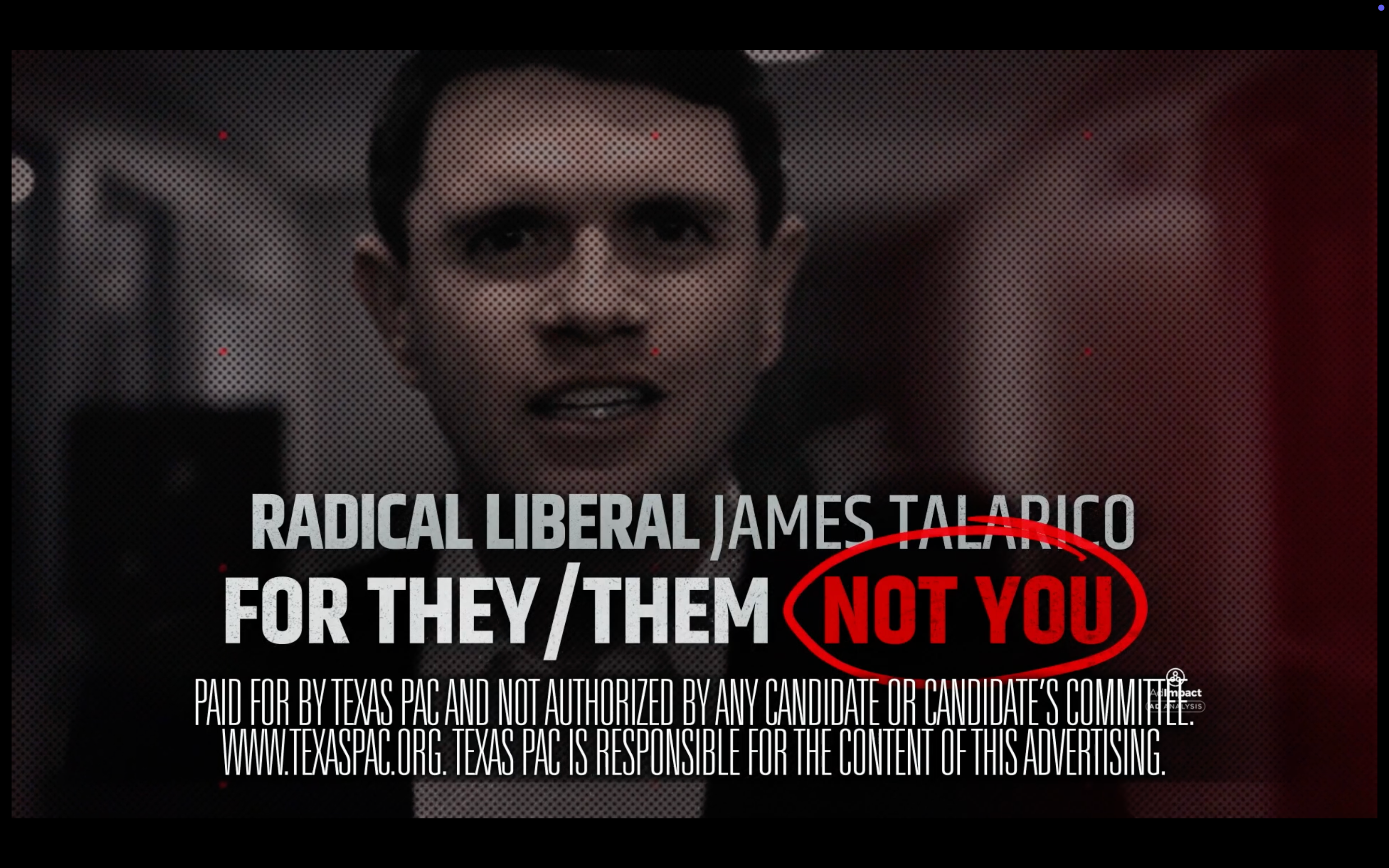“Radical liberal James Talarico, for they, them, not you.”