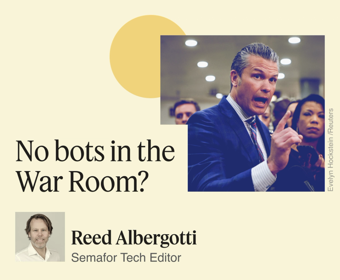 No bots in the War Room?