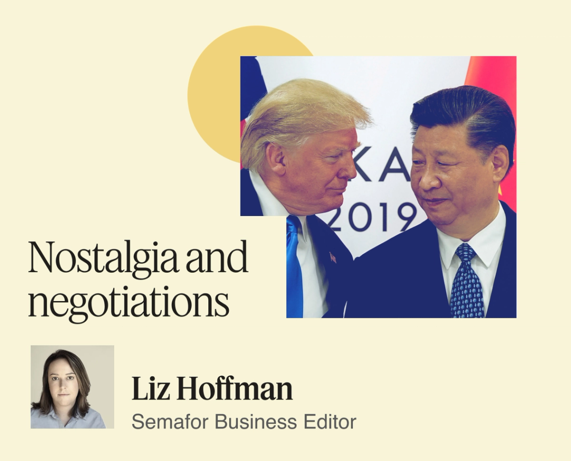 Nostalgia and negotiations.