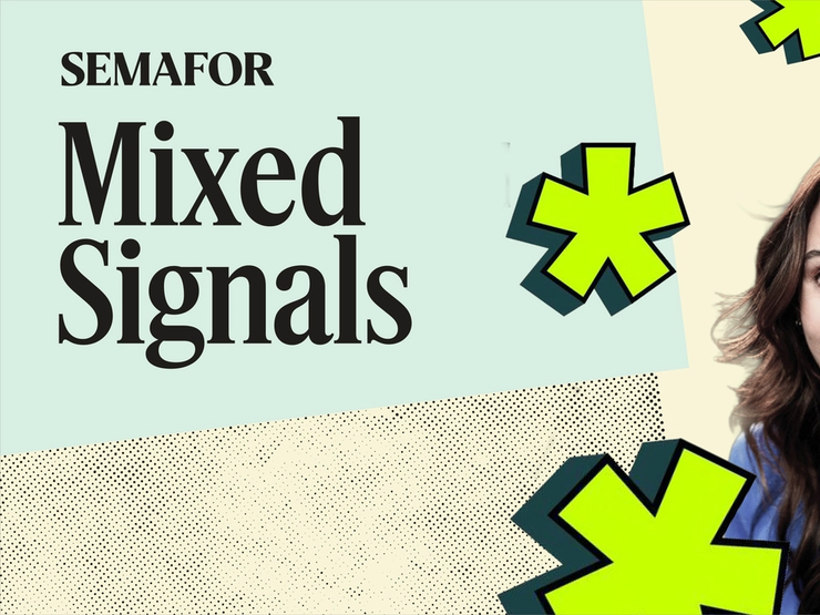 Semafor Mixed Signals