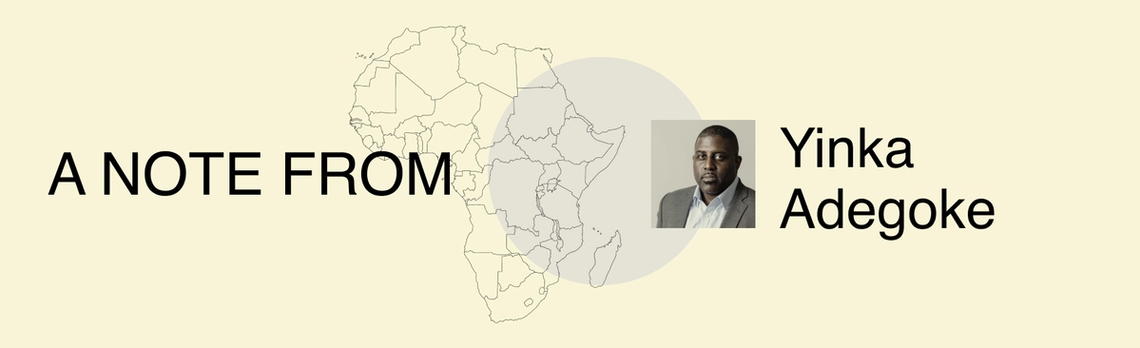A note from Yinka Adegoke.