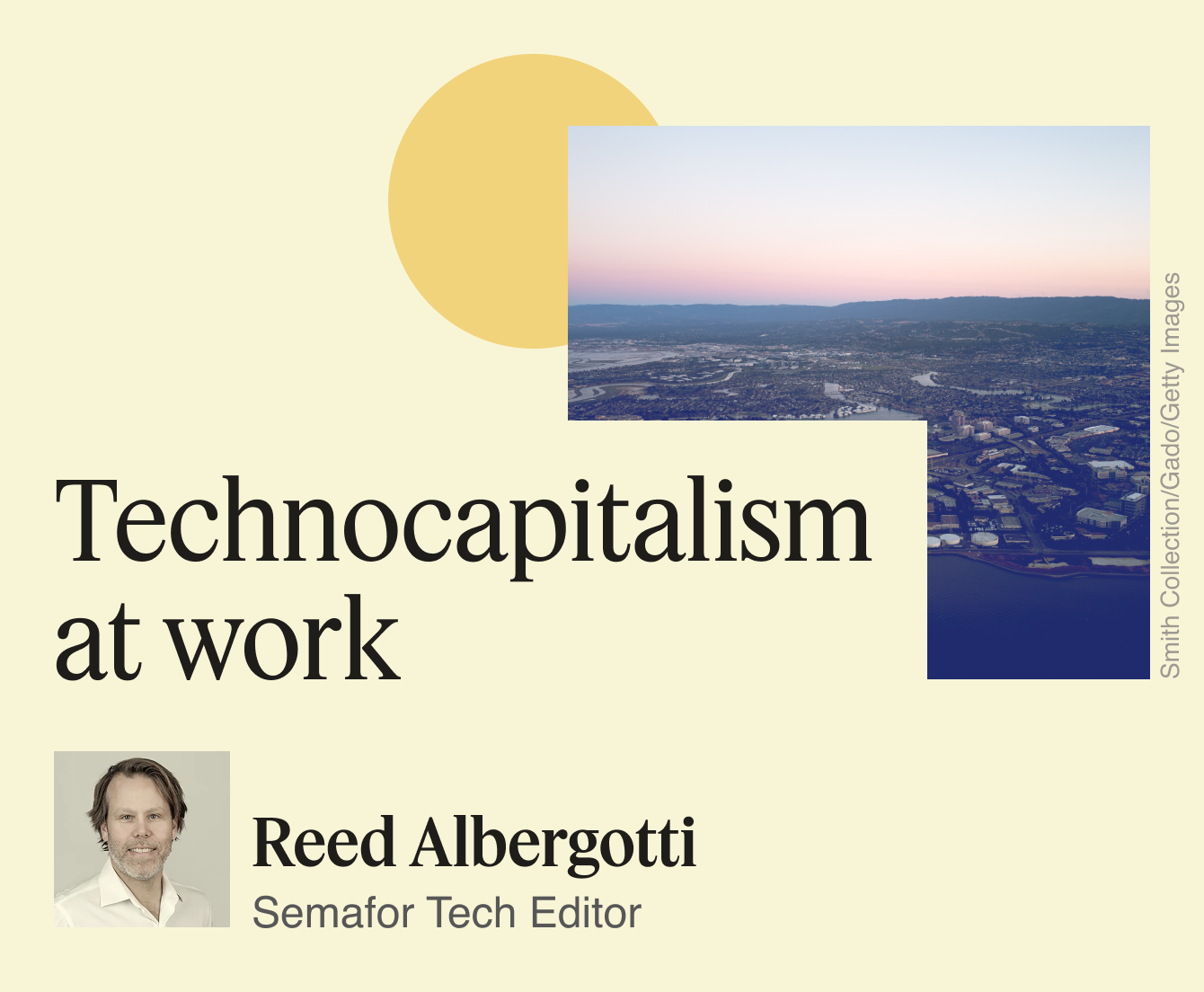 Technocapitalism at work, Reed Albergotti.