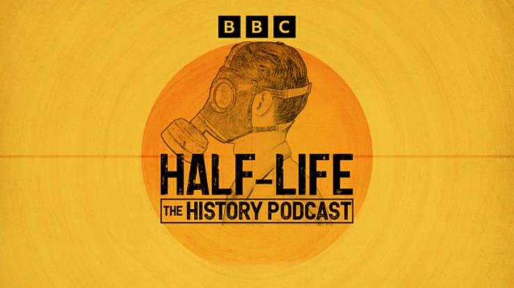 The cover of BBC Radio 4’s new podcast “Half-Life.”