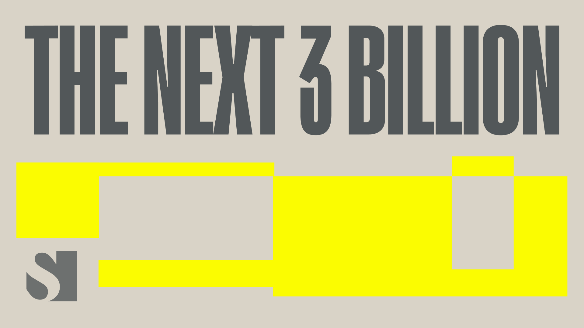 The Next Three Billion - Semafor