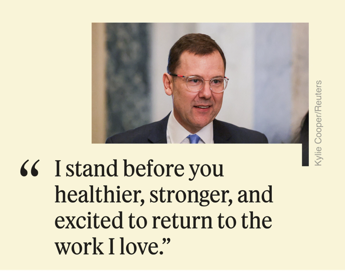 “I stand before you healthier, stronger, and excited to return to the work I love.”