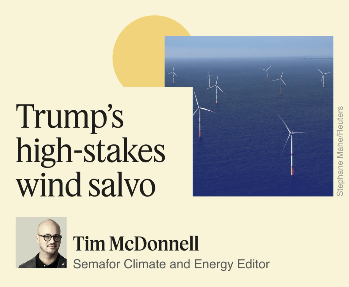 Trump’s high stakes wind salvo