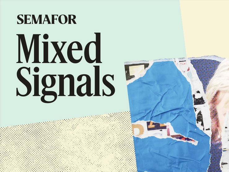 Semafor Mixed Signals