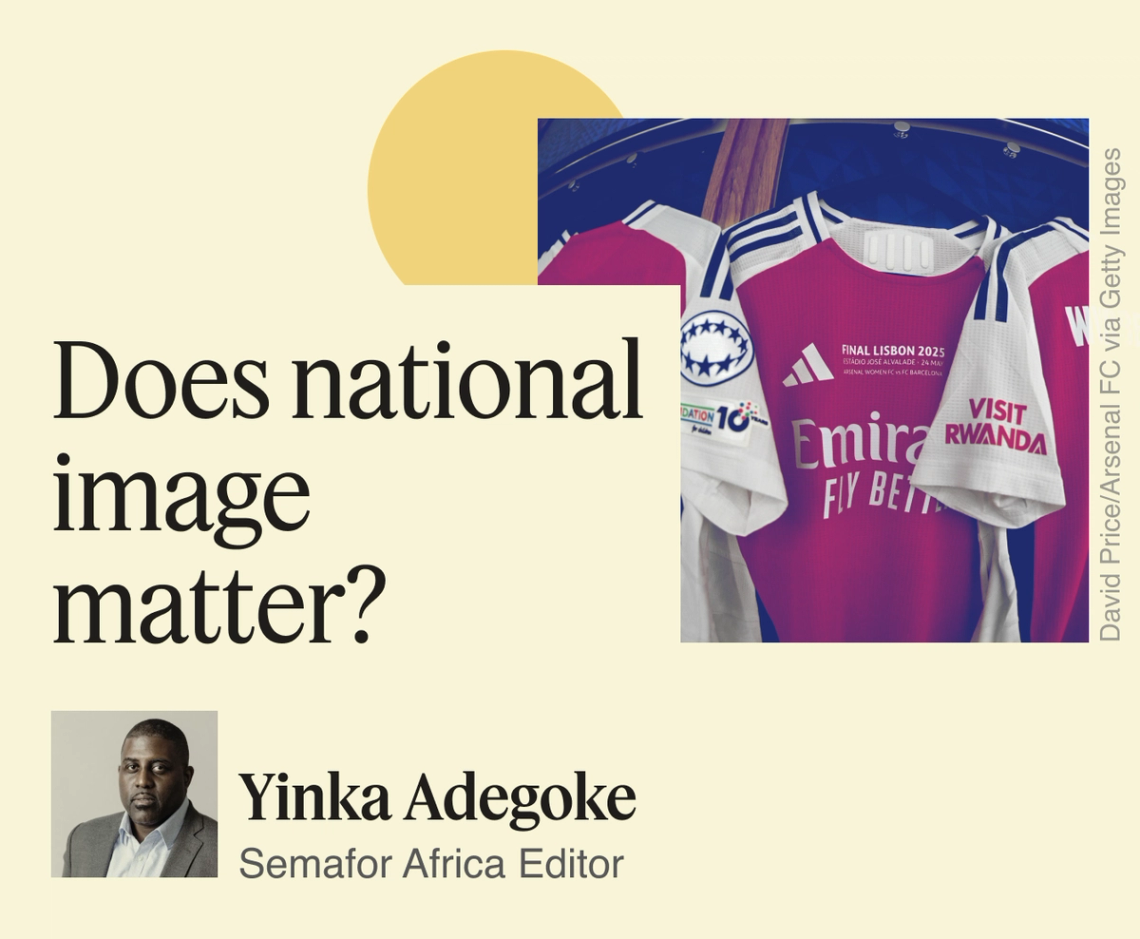 Does national image matter? Yinka Adegoke.