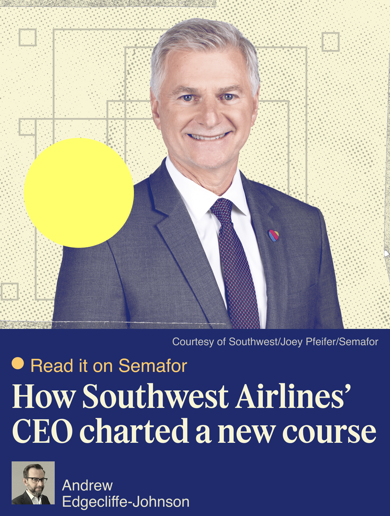 How Southwest Airlines’ CEO charted a new course