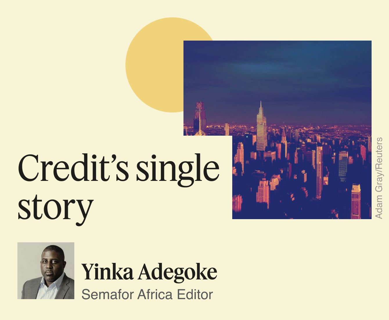 Credit’s single story, Yinka Adegoke