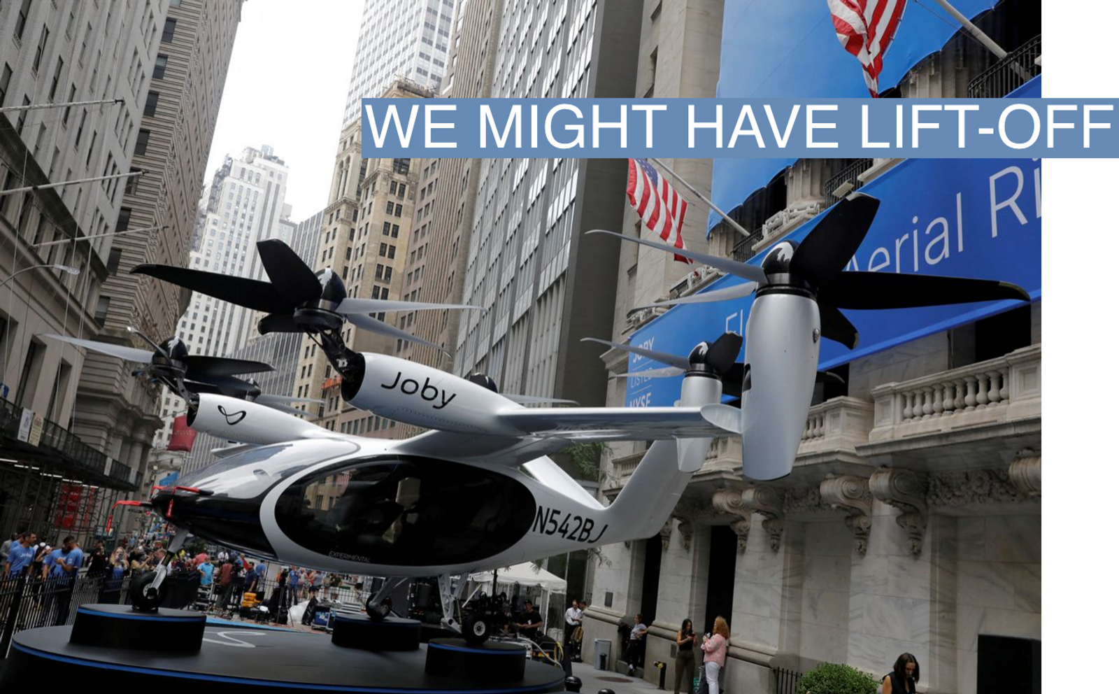 A Joby Aviation Air Taxi is seen outside of the New York Stock Exchange (NYSE) ahead of their listing in Manhattan, New York City, U.S., August 11, 2021.