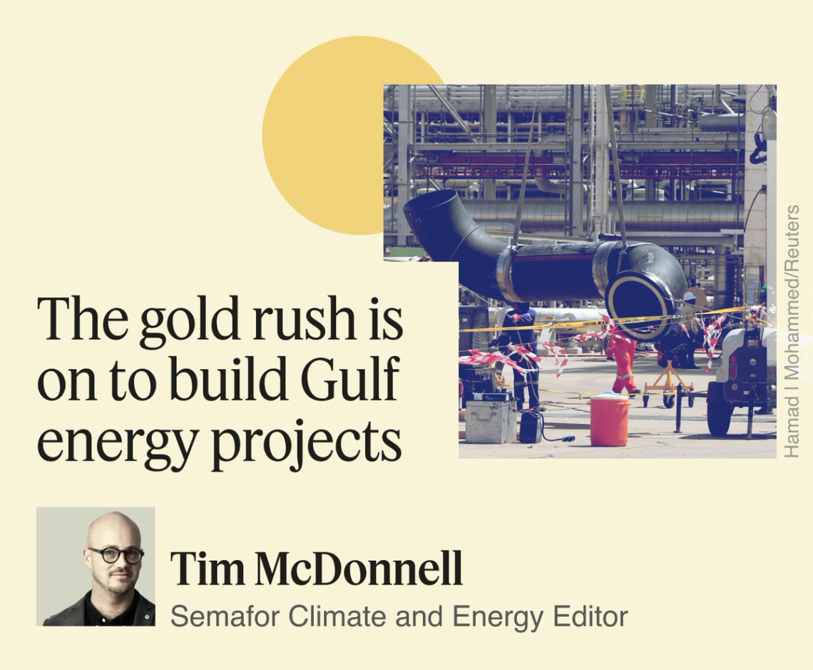 The gold rush is on to build Gulf energy projects, Tim McDonnell