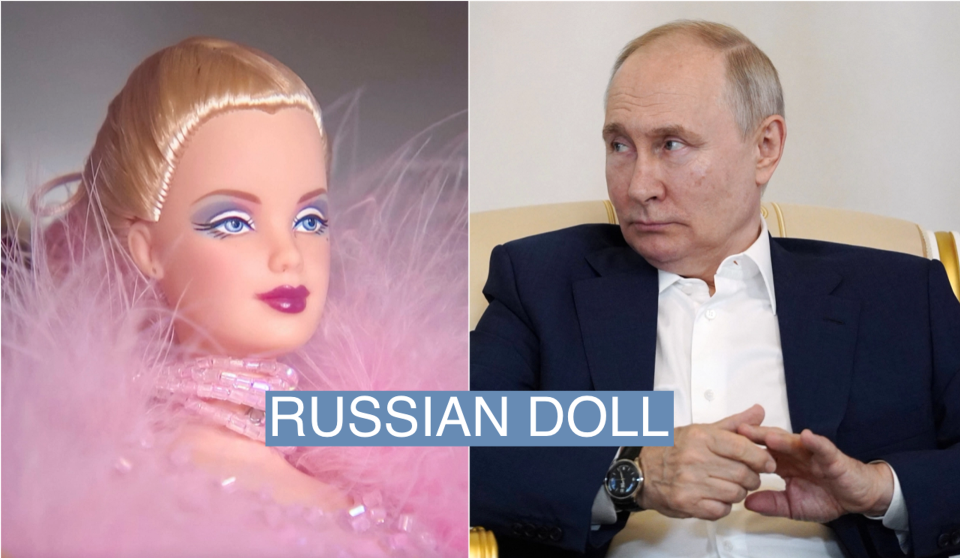 A Barbie doll (left) and Russian President Vladimir Putin